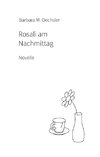 Rosali am Nachmittag