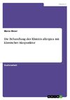 Die Behandlung der Rhinitis allergica mit klassischer Akupunktur