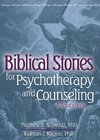 Schwartz, M: Biblical Stories for Psychotherapy and Counseli