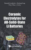 Lu, L: Ceramic Electrolytes For All-solid-state Li Batteries