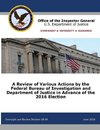 A Review of Various Actions by the Federal Bureau of Investigation and Department of Justice in Advance of the 2016 Election