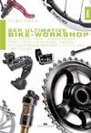 Der ultimative Bike-Workshop