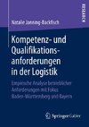 Kompetenz- und Qualifikationsanforderungen in der Logistik