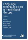 Language technologies for a multilingual Europe