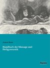 Handbuch der Massage und Heilgymnastik