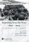 Reporting from the Wars 1850 - 2015