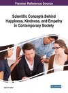 Scientific Concepts Behind Happiness, Kindness, and Empathy in Contemporary Society