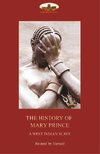 The History of Mary Prince, a West Indian slave,