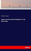 Papers Concerning Early Navigation on the Great Lakes