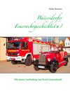 Baiersdorfer Feuerwehrgeschichte(n)