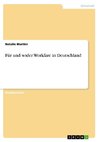 Für und wider Workfare in Deutschland