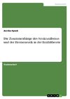 Die Zusammenhänge des Strukturalismus und der Hermeneutik in der Erzähltheorie