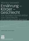 Ernährung - Körper - Geschlecht