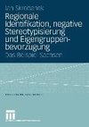 Regionale Identifikation, negative Stereotypisierung und Eigengruppenbevorzugung