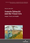 Antonio Tabucchi and the Visual Arts