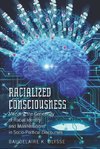 Racialized Consciousness