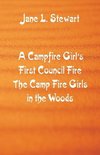 A Campfire Girl's First Council Fire