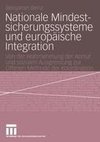 Nationale Mindestsicherungssysteme und europäische Integration