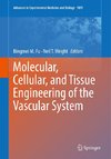 Molecular, Cellular, and Tissue Engineering of the Vascular System