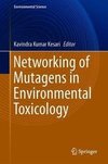 Networking of Mutagens in Environmental Toxicology