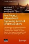 New Prospects in Geotechnical Engineering Aspects of Civil Infrastructures