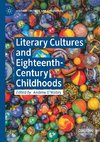 Literary Cultures and Eighteenth-Century Childhoods