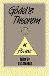 Shanker, S: Godel's Theorem in Focus