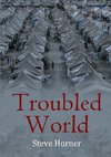 Troubled World