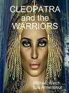 CLEOPATRA and the WARRIORS