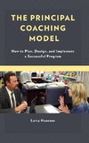 The Principal Coaching Model