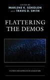 Flattering the Demos