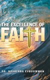 The Excellence of Faith