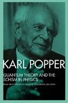 Popper, K: Quantum Theory and the Schism in Physics