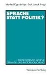 Sprache statt Politik?