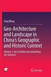 Geo-Architecture and Landscape in China's Geographic and Historic Context