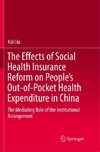 The Effects of Social Health Insurance Reform on People's Out-of-Pocket Health Expenditure in China