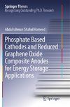 Phosphate Based Cathodes and Reduced Graphene Oxide Composite Anodes for Energy Storage Applications