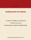 Marketing ultra-all-inclusive -  Lernmaterialien, Testaufgaben und Musterklausuren