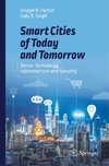 Smart Cities of Today and Tomorrow