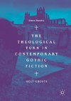 The Theological Turn in Contemporary Gothic Fiction