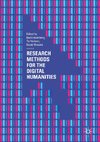 Research Methods for the Digital Humanities