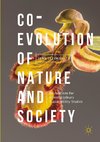 Co-Evolution of Nature and Society