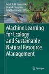 Machine Learning for Ecology and Sustainable Natural Resource Management