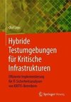 Hybride Testumgebungen für Kritische Infrastrukturen