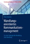 Wandlungsorientiertes Kommunikationsmanagement