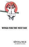 WINGS FOR THE NEXT DAY