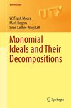 Monomial Ideals and Their Decompositions