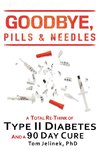 GOODBYE PILLS & NEEDLES 2/E