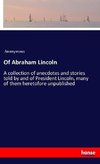 Of Abraham Lincoln