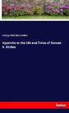 Appendix to the Life and Times of Duncan K. McRae